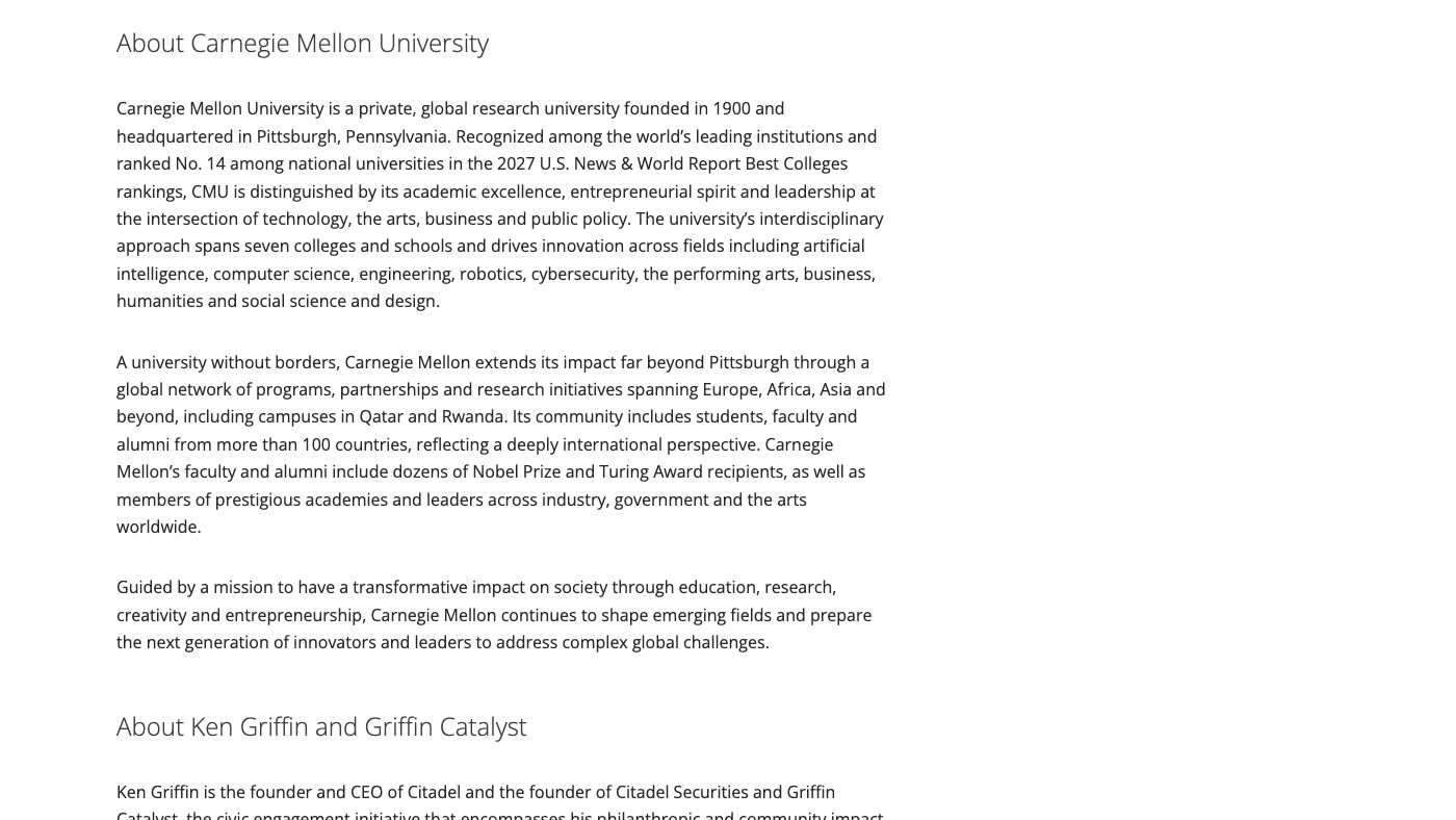Two About sections at desktop width, About Carnegie Mellon University and About Ken Griffin and Griffin Catalyst, set in a single readable column.