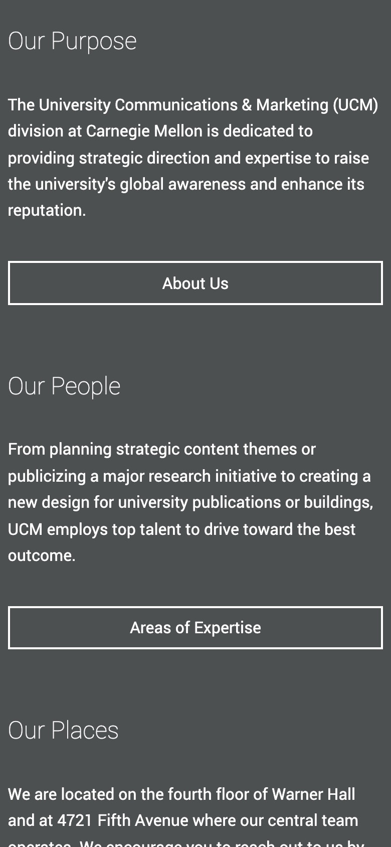 The dark gray band at phone width. Our Purpose, Our People, and Our Places stack in one column, with a full-width outlined button after the first two.